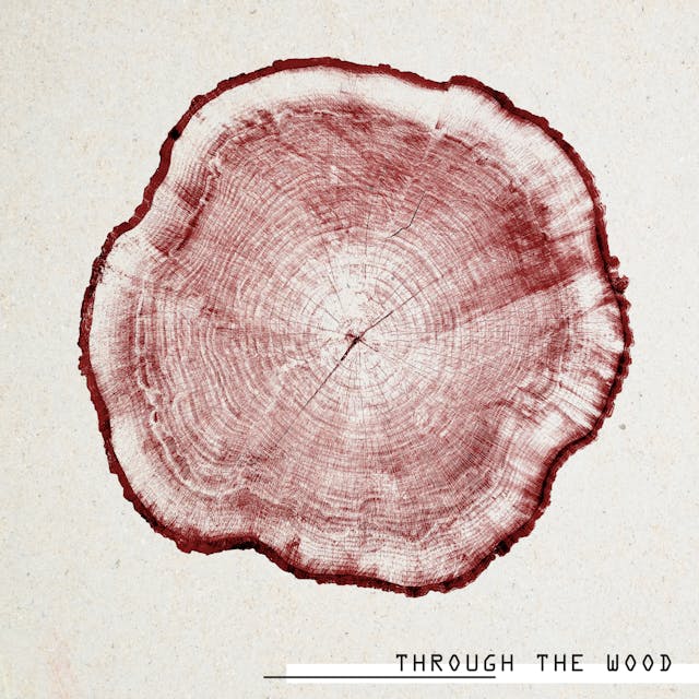 Through The Wood