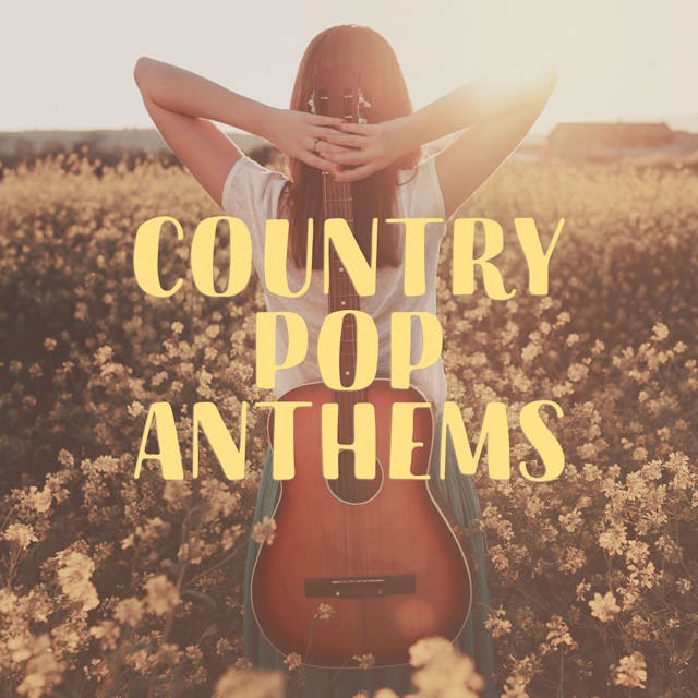Country Pop Anthems