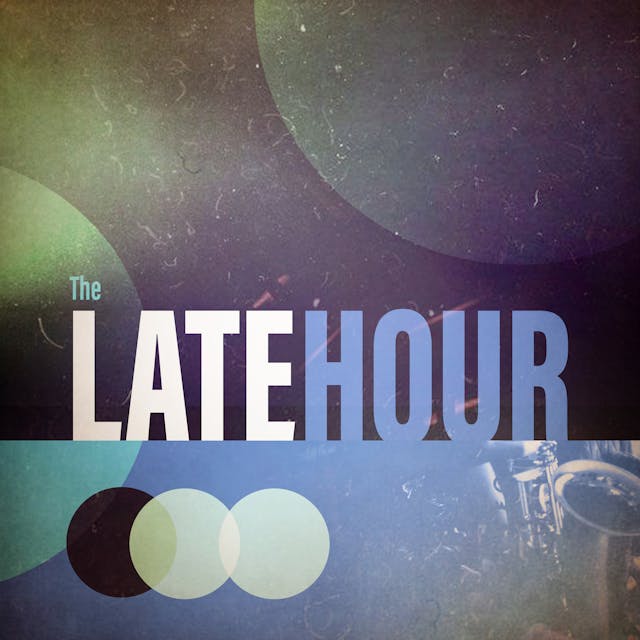 The Late Hour