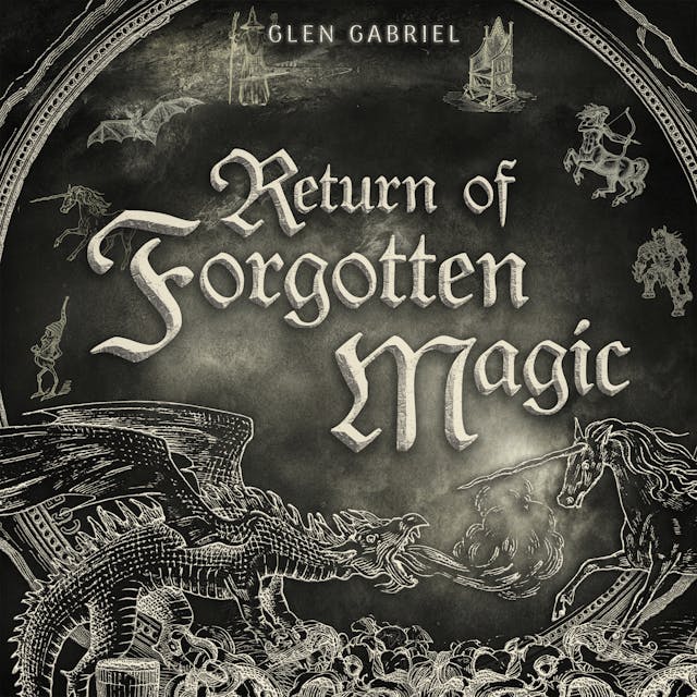 Return Of Forgotten Magic